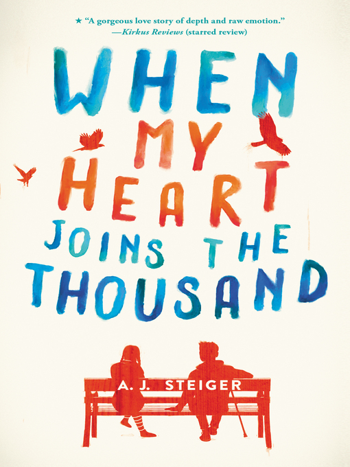 Title details for When My Heart Joins the Thousand by A. J. Steiger - Available